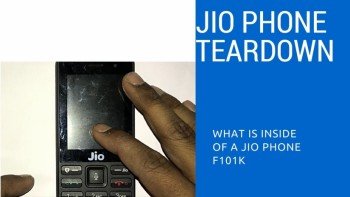 Jio Phone Teardown. What is inside of a jio phone??